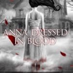Anna Dressed In Blood