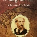 A tale of two cities : Charles Dickens