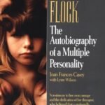 The Flock : The Autobiography of a Multiple Personality