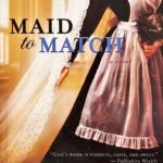Maid To Match BY Deeanne Gist