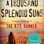 A Thousand Splendid Suns BY Khaled Husseini