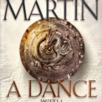 A Dance With The Dragons BY George R.R Martin