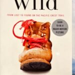 Wild BY Cheryl Strayed