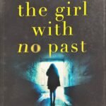 The Girl With No Past BY Kathryn Croft