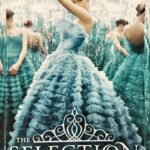 The Selection BY Kiera Cass