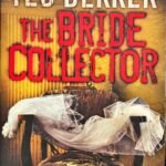The Bride Collector BY Ted Dekker