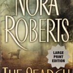 The Search BY Nora Roberts