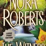 The Witness BY Nora Roberts