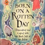 Born On A Rotten Day BY Hazel Dixon-Cooper