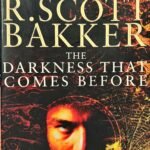 The Darkness That Comes Before