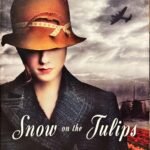 Snow On The Tulips