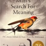 Man's Search For Meaning