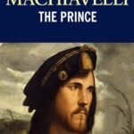 The Prince: Machiavelli