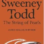Sweeney Todd: the string of pearls