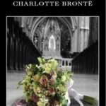 Jane Eyre: Charlotte Bronte