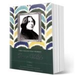 The collected works: Oscar Wilde